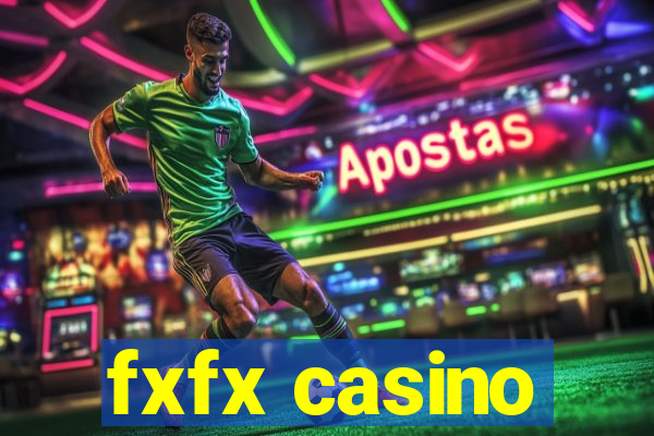 fxfx casino